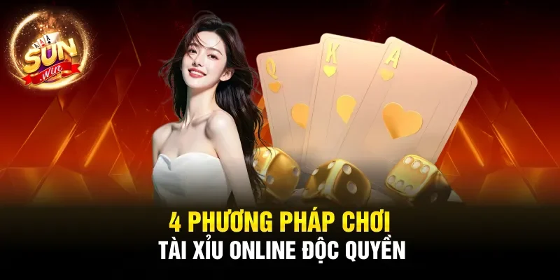 4 phương pháp chơi tài xỉu online độc quyền