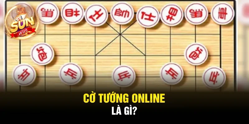 Cờ tướng online là gì?