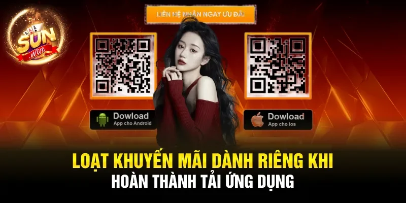 Loạt khuyến mãi dành riêng khi hoàn thành tải ứng dụng